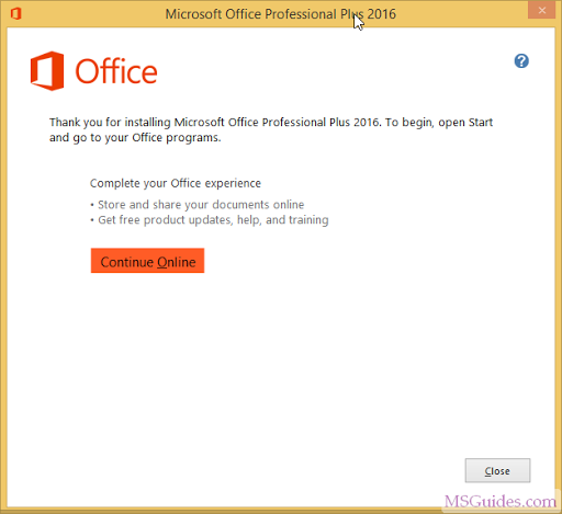 Office 2016 was installed successfully